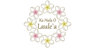 Ka Hula O Laule`a(カ フラ オ ラウレア）